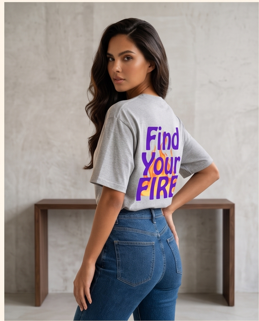 Find Your Fire Front & Back oversized Tee
